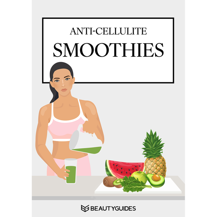 Anti cellulite smoothies